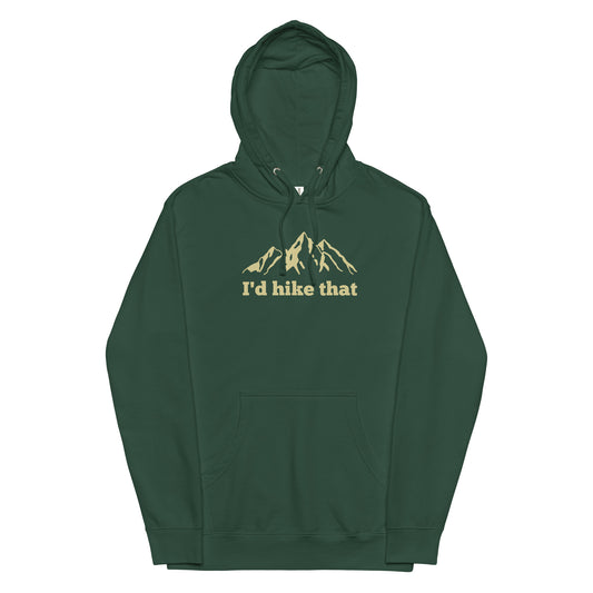 I'd Hike That - Midweight Mountain Blend Hoodie